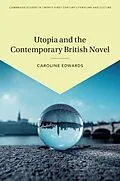 E-Book (pdf) Utopia and the Contemporary British Novel von Caroline Edwards