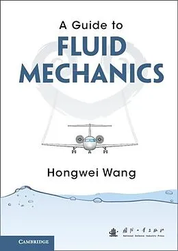 E-Book (pdf) Guide to Fluid Mechanics von Hongwei Wang