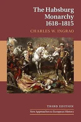 PDF The Habsburg Monarchy, 1618-1815 von Charles W. Ingrao