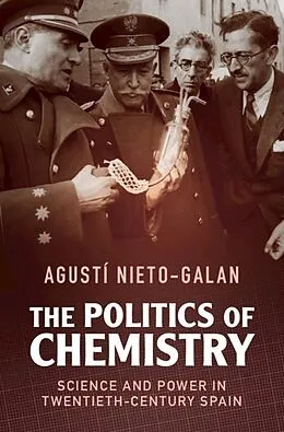 E-Book (epub) Politics of Chemistry von Agusti Nieto-Galan