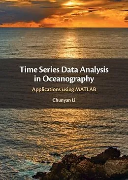 E-Book (pdf) Time Series Data Analysis in Oceanography von Chunyan Li