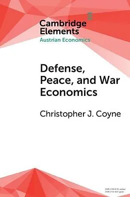 E-Book (pdf) Defense, Peace, and War Economics von Christopher J. Coyne