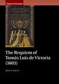 E-Book (epub) Requiem of Tomas Luis de Victoria (1603) von Owen Rees