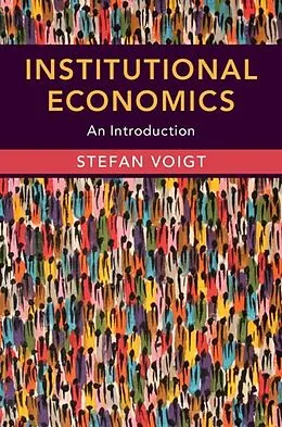 E-Book (epub) Institutional Economics von Stefan Voigt