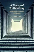 E-Book (epub) Theory of Truthmaking von Jamin Asay