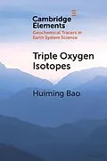 E-Book (pdf) Triple Oxygen Isotopes von Huiming Bao