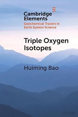 E-Book (pdf) Triple Oxygen Isotopes von Huiming Bao