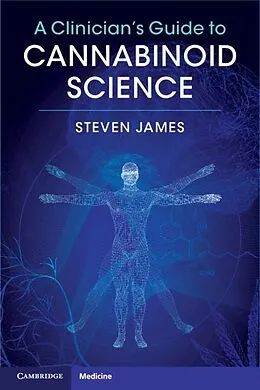 E-Book (epub) Clinician's Guide to Cannabinoid Science von Steven James