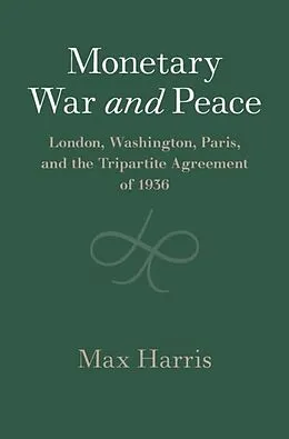 PDF Monetary War and Peace von Max Harris