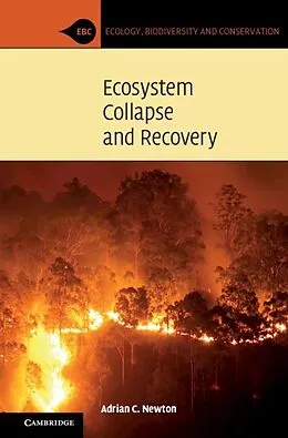 E-Book (epub) Ecosystem Collapse and Recovery von Adrian C. Newton
