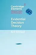 E-Book (pdf) Evidential Decision Theory von Arif Ahmed