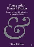 E-Book (epub) Young Adult Fantasy Fiction von Kim Wilkins