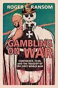 E-Book (epub) Gambling on War von Roger L. Ransom