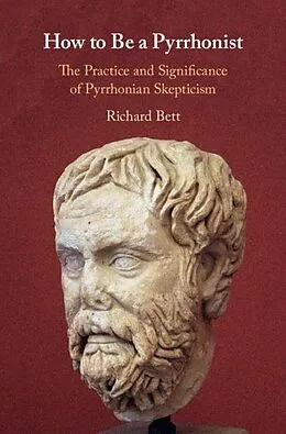 ePUB How to Be a Pyrrhonist von Richard Bett
