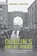 E-Book (pdf) Dublin's Great Wars von Richard S. Grayson