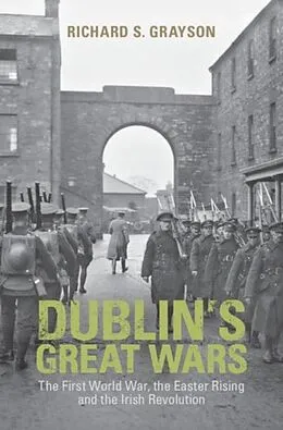 E-Book (pdf) Dublin's Great Wars von Richard S. Grayson