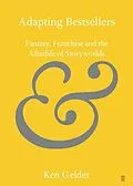 E-Book (pdf) Adapting Bestsellers von Ken Gelder