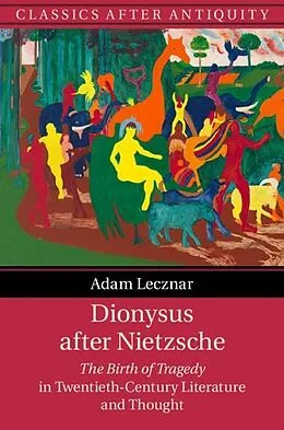 PDF Dionysus after Nietzsche von Adam Lecznar