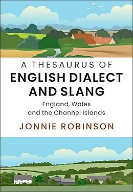 E-Book (epub) Thesaurus of English Dialect and Slang von Jonnie Robinson