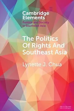 E-Book (epub) Politics of Rights and Southeast Asia von Lynette J. Chua