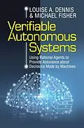 E-Book (pdf) Verifiable Autonomous Systems von Louise A. Dennis, Michael Fisher