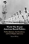 E-Book (epub) World War II and American Racial Politics von Steven White