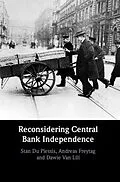E-Book (epub) Reconsidering Central Bank Independence von Stan Du Plessis, Andreas Freytag, Dawie van Lill