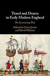 eBook (pdf) Travel and Drama in Early Modern England de 