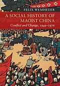 E-Book (epub) Social History of Maoist China von Felix Wemheuer