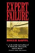 E-Book (epub) Expert Failure von Roger Koppl