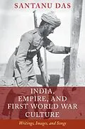 E-Book (pdf) India, Empire, and First World War Culture von Santanu Das