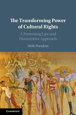 E-Book (pdf) Transforming Power of Cultural Rights von Helle Porsdam