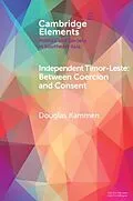 E-Book (epub) Independent Timor-Leste von Douglas Kammen