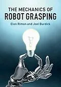 E-Book (epub) Mechanics of Robot Grasping von Elon Rimon