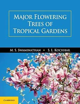 PDF Major Flowering Trees of Tropical Gardens von M. S. Swaminathan