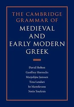 E-Book (pdf) Cambridge Grammar of Medieval and Early Modern Greek von David Holton