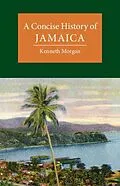 E-Book (pdf) Concise History of Jamaica von Kenneth Morgan
