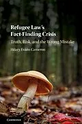 E-Book (epub) Refugee Law's Fact-Finding Crisis von Hilary Evans Cameron