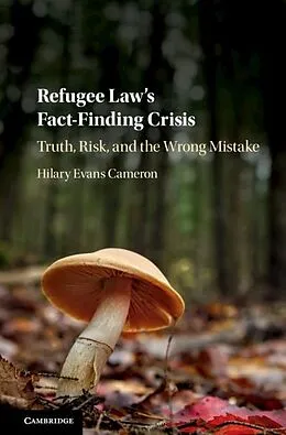 E-Book (epub) Refugee Law's Fact-Finding Crisis von Hilary Evans Cameron