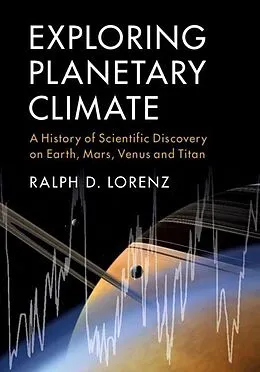 E-Book (epub) Exploring Planetary Climate von Ralph D. Lorenz