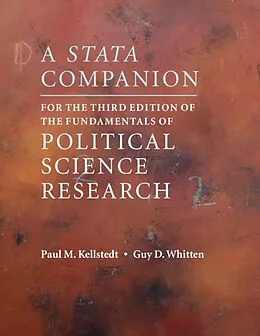 E-Book (pdf) Stata Companion for the Third Edition of The Fundamentals of Political Science Research von Paul M. Kellstedt, Guy D. Whitten