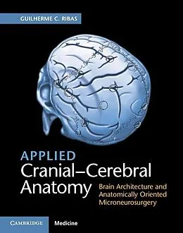 ePUB Applied Cranial-Cerebral Anatomy von Guilherme C. Ribas