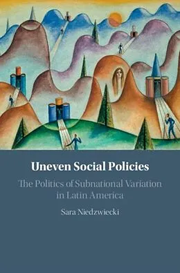 PDF Uneven Social Policies von Sara Niedzwiecki