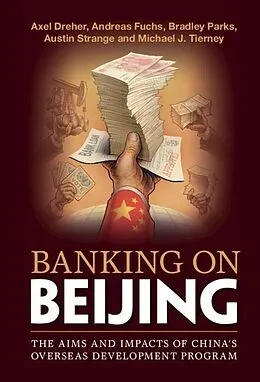 E-Book (epub) Banking on Beijing von Axel Dreher