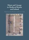 E-Book (pdf) Music and Liturgy in Medieval Britain and Ireland von 