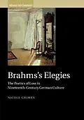 E-Book (epub) Brahms's Elegies von Nicole Grimes