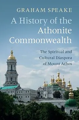E-Book (pdf) History of the Athonite Commonwealth von Graham Speake