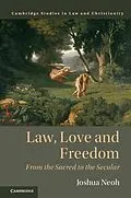 PDF Law, Love and Freedom von Joshua Neoh