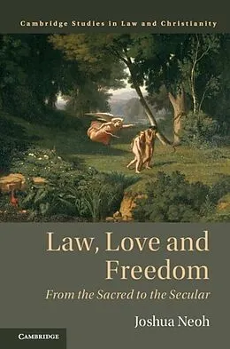 PDF Law, Love and Freedom von Joshua Neoh