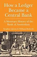E-Book (pdf) How a Ledger Became a Central Bank von Stephen Quinn, William Roberds